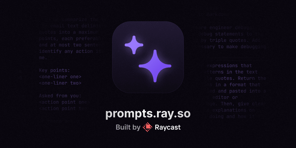 Prompt Explorer by Raycast